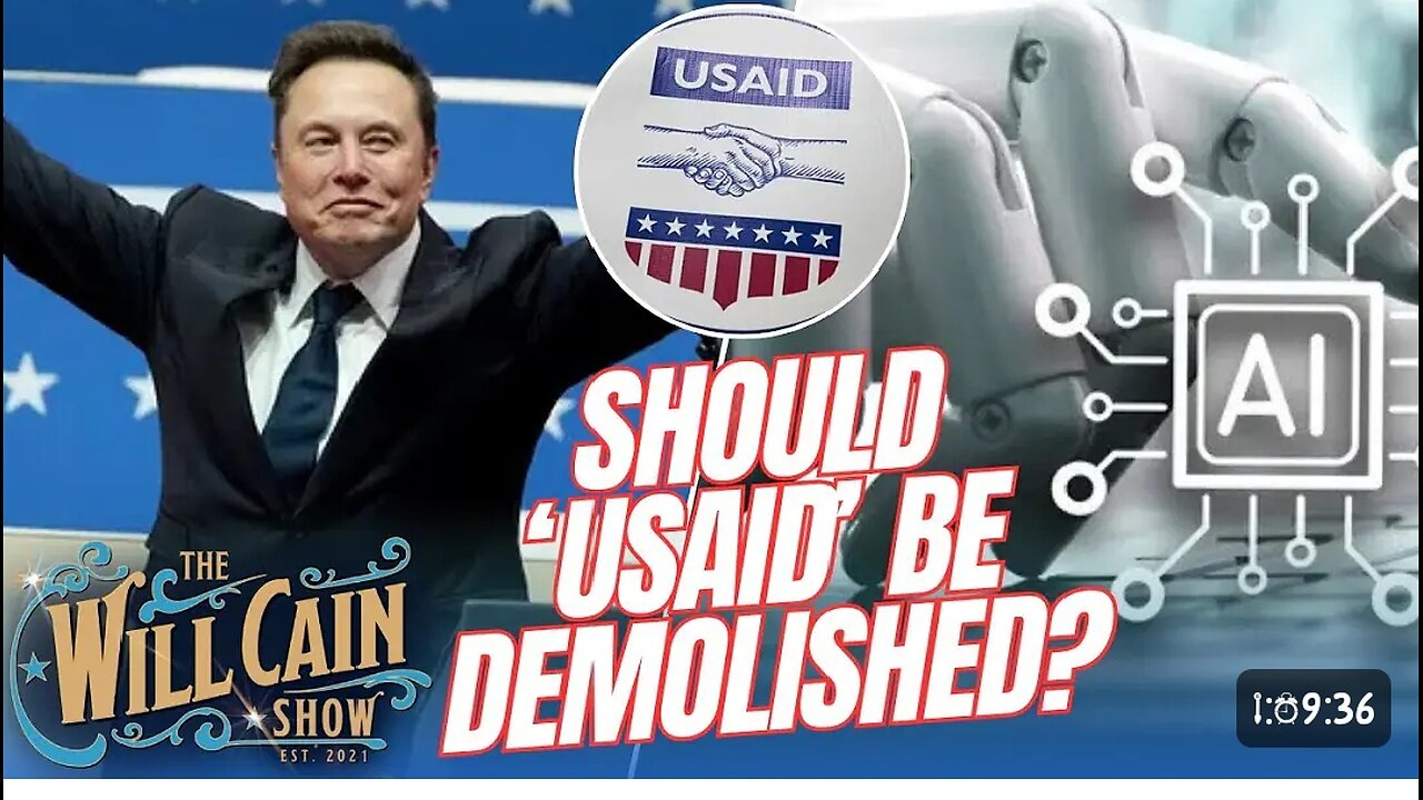 Musk and DOGE dismantle USAID! PLUS, can A.I. cure cancer? | Will Cain Show