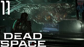 Dead Space Remake Walkthrough P11 Finishing Off The Leviathan Hollowfest Year 5