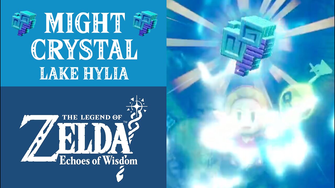 The Legend of Zelda: Echoes of Wisdom | Might Crystal | Lake Hylia