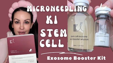 Microneedling with Ki Stem Cells Exosomes Skin Booster Kit