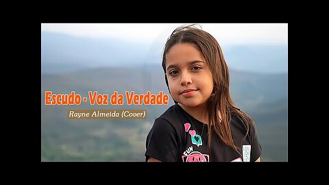 Rayne Almeida - Escudo (Cover Voz da verdade)