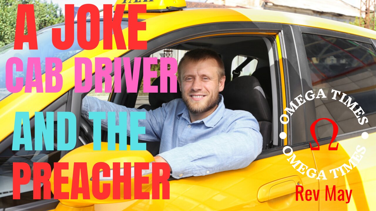 The Cab Driver And The Preacher
