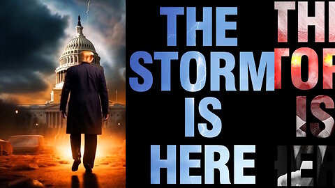 The Storm is here