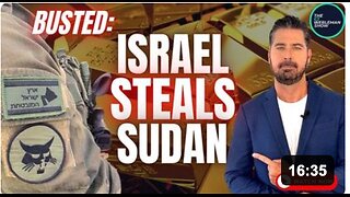 Israel CAUGHT Stealing Gold and Committing War Crimes in Sudan