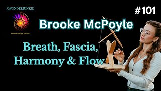 #101 Brooke McPoyle - Breath, Fascia, Harmony & Flow