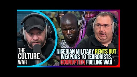 Nigerian Military Rents Out Weapons To Terrorists, Corruption Fueling Terror War