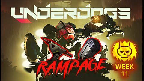 Underdogs RAMPAGE Gold Streak | Week 11 - Explosive Pincushions