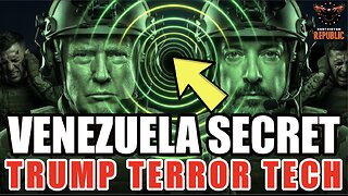 Venezuela Secret, Trump Terror Tech?! New WEAPON Leaks Out and Now Enemies are in a State of PANIC!