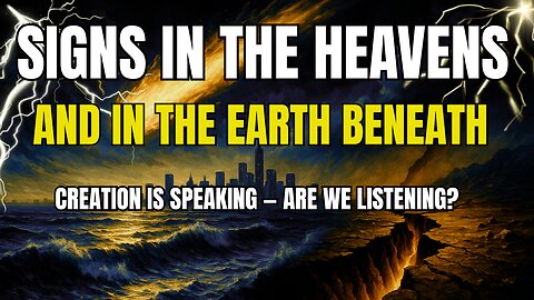 Shocking Signs in the Heavens, Floods, Earthquakes & Volcanoes Fulfill Prophecy