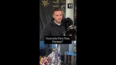 “Australia First Feat. Norman”
