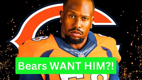 SHOCKING Trade Rumor: Bears Eyeing Von Miller!