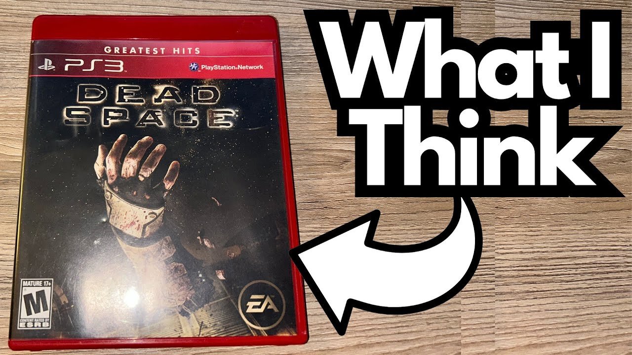 Dead Space (2008) - My Thoughts