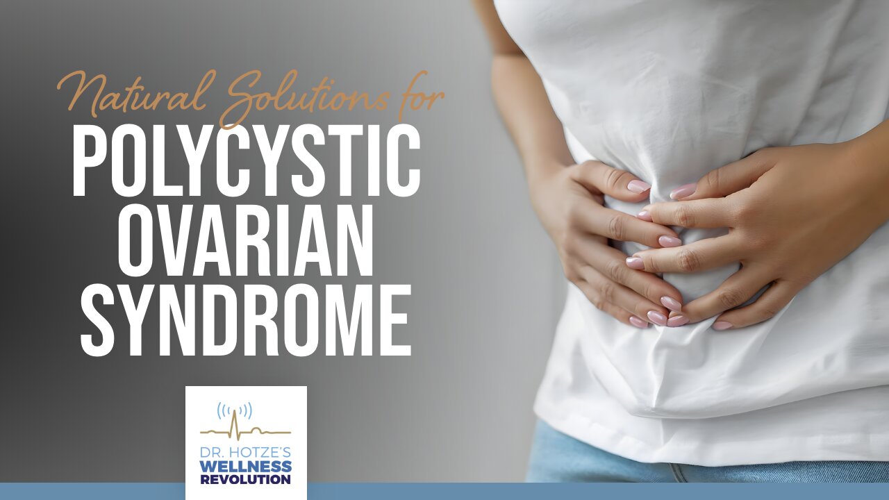 Natural Solutions for Polycystic Ovarian Syndrome (PCOS)