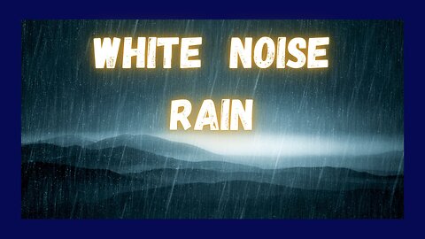 Heavy Rain White Noise for 1 Hour: For Sleep and Relaxation