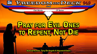 Pray for Evil Ones to Repent, Not Die