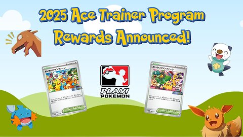 2025 Ace Trainer Rewards Announced!