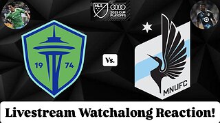 Seattle Sounders FC Vs. Minnesota United FC 2025 MLS Cup Playoffs West Quarterfinal Live Watchalong