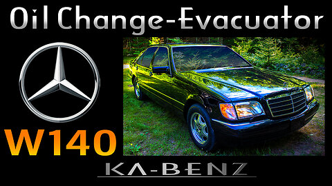 W140 Mercedes-Benz S-Class Oil Change with Fluid Evacuator.