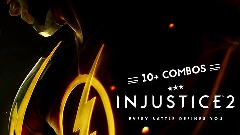 ⚡️THE FLASH || INJUSTICE II💥 (+10 COMBOS)