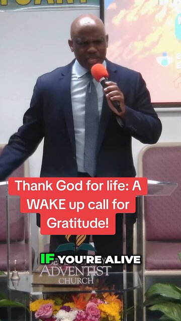 Thank God for life: A WAKE up call for Gratitude!