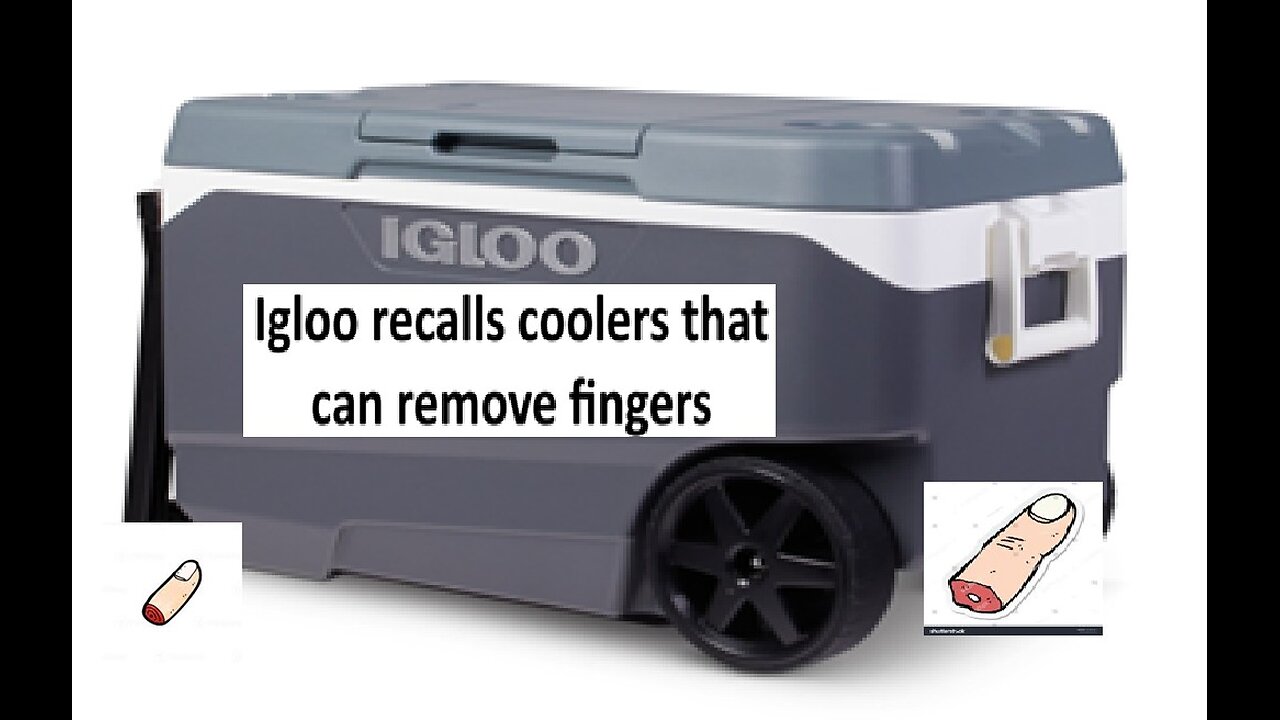 Igloo Recall may lose fingertips