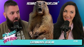 Groundhog Déjà Vu - HWSR Ep 133