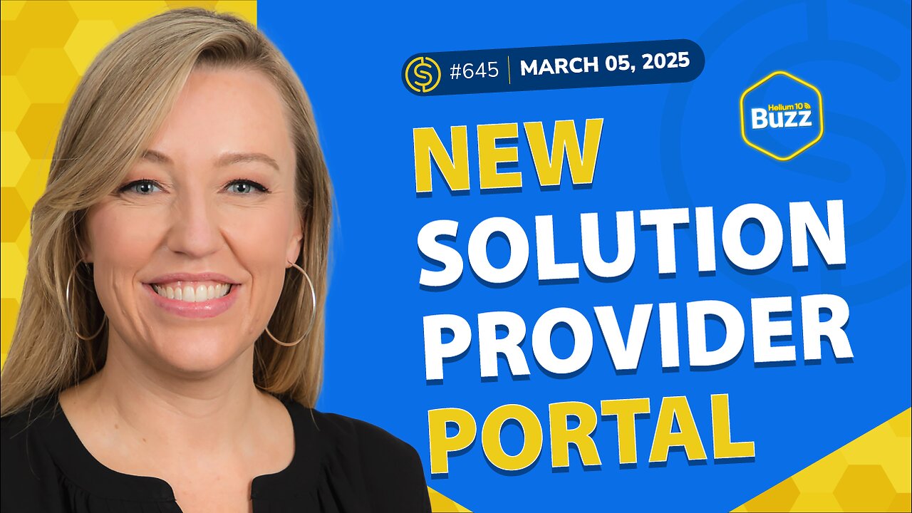 New Solution Provider Portal, New AI Alexa, & Amazon Lens Features | Weekly Buzz 3/5/25 | SSP #645