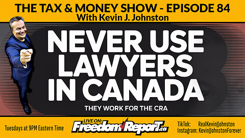 💥 The Tax & Money Show — Episode 84 with Kevin J. Johnston 💥