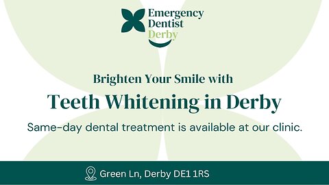 Get a Brighter Smile with Teeth Whitening in Derby