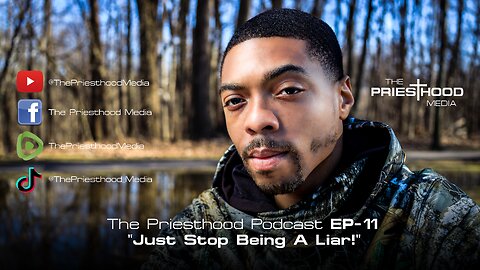 Just Stop Being A Liar! - Podcast EP11