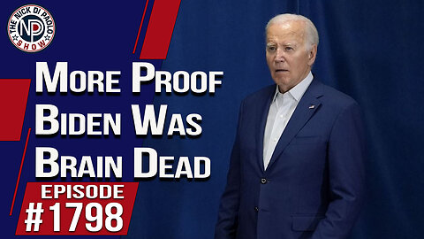 More Proof Biden Was Brain Dead | The Nick Di Paolo Show #1798