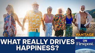 At What Age Are You the Happiest? The Answer May Surprise You | Vantage on Firstpost | N18G