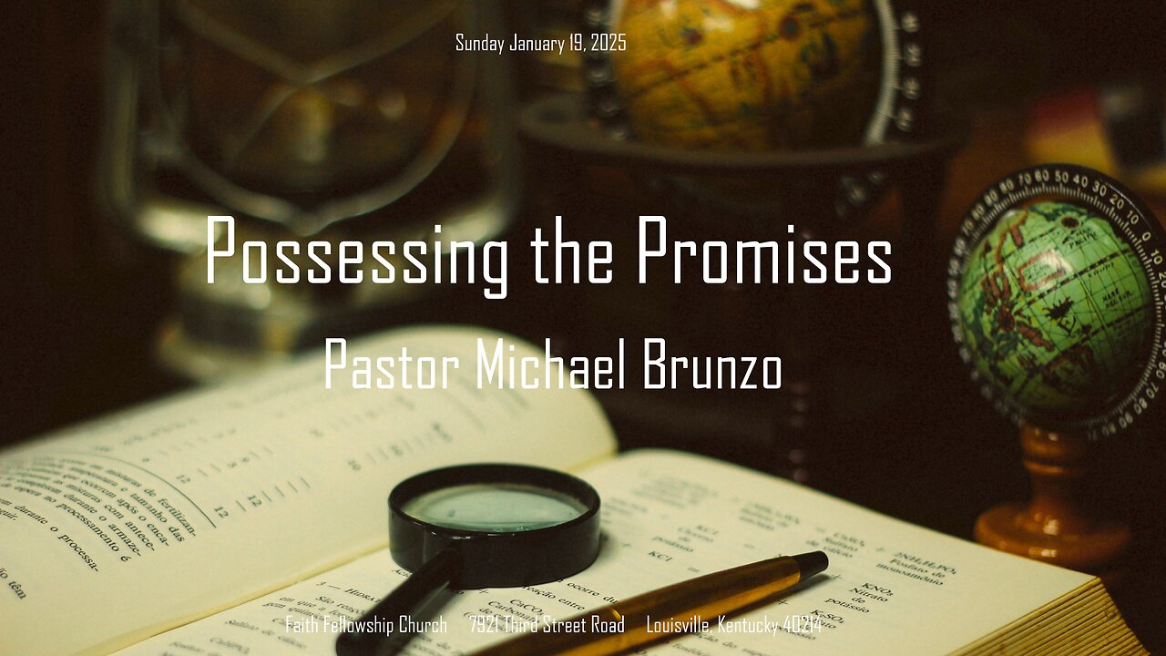 Possessing the Promises