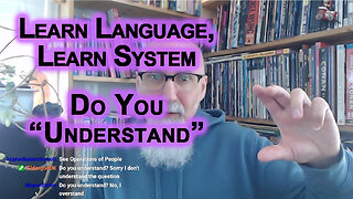 Every System Has Its Own Language, Especially Law: Never Talk to the Police, Do You “Understand”
