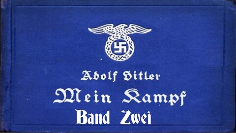 Mein Kampf ~Adolf Hitler. Band Zwei. Deutsch. 1926.