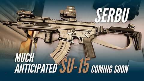 SHOT Show 2025: Much Anticipated Serbu SU-15 Coming Soon