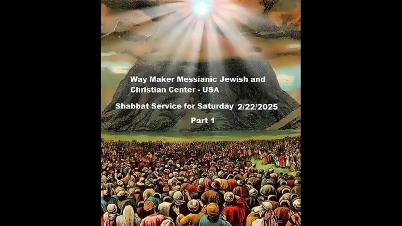 Parashat Mishpatim - Shabbat Service for 2.22.25 - Part 1