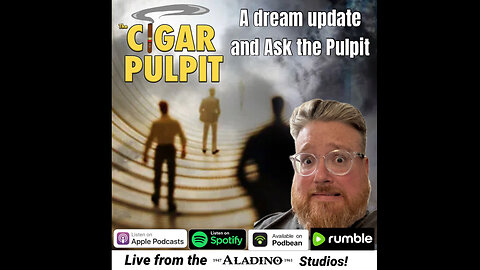 A dream update and Ask the Pulpit