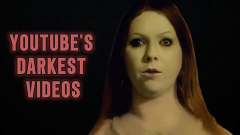 Darkest videos on the web..