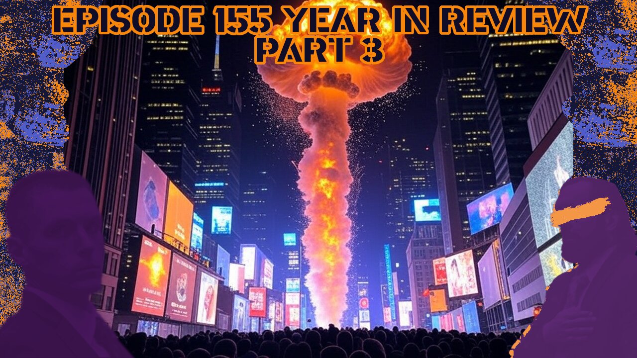 Ep. 155 | Year in Review Part 3 | 10:30 ET | LIVE