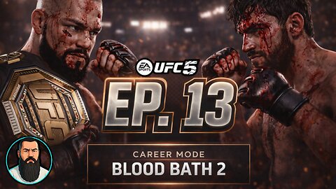 UFC 5: Career Mode - Part 13 - Blood Bath: The Sequel