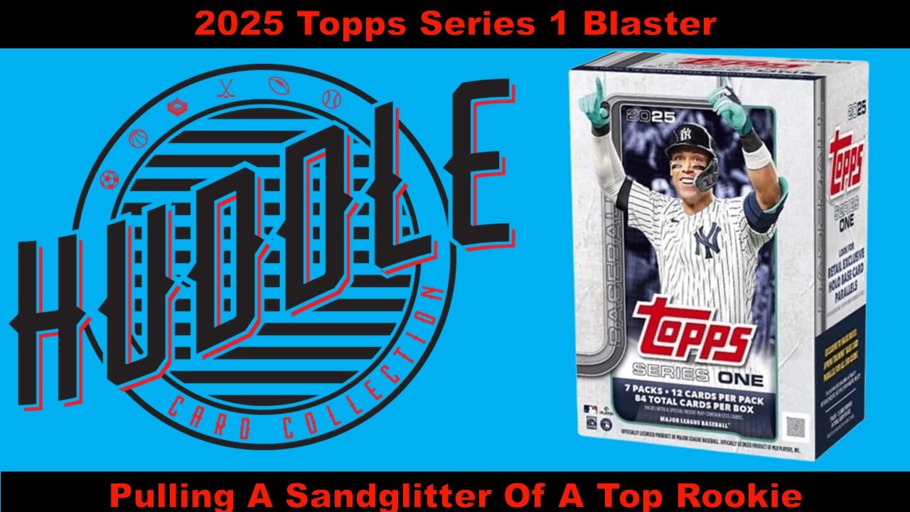 Pulling A Sandglitter Of A Top Rookie Out Of A 2025 Topps Series 1 Blaster Box