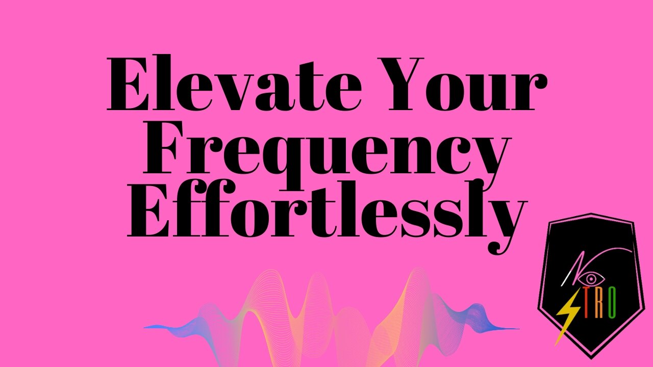 🌟 Unlock the Power of High Vibes: Elevate Your Frequency Effortlessly! 🚀