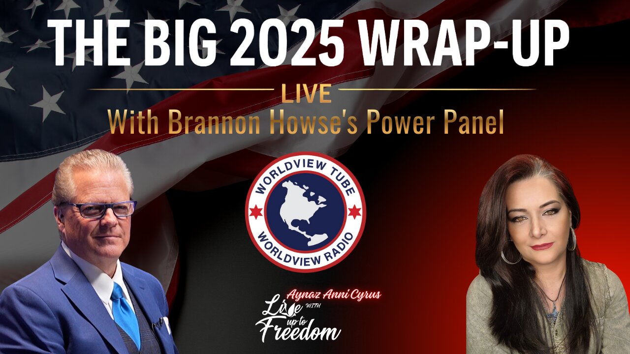 🇺🇸🔥 The Big 2025 Wrap-Up: LIVE With Brannon Howse’s Power Panel 🔥🇺🇸