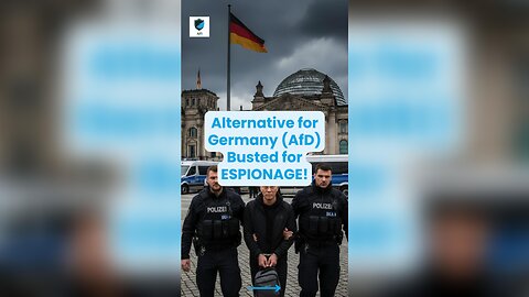 ⚠️ Alternative for Germany (AfD) Busted for ESPIONAGE! 🤫