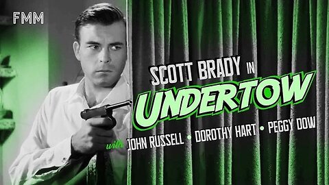 UNDERTOW (1949) Scott Brady. John Russell. Dorothy Hart. Film-Noir Crime. Drama #rumblerant #rumbletakeover #gaming #maga #trump #sports