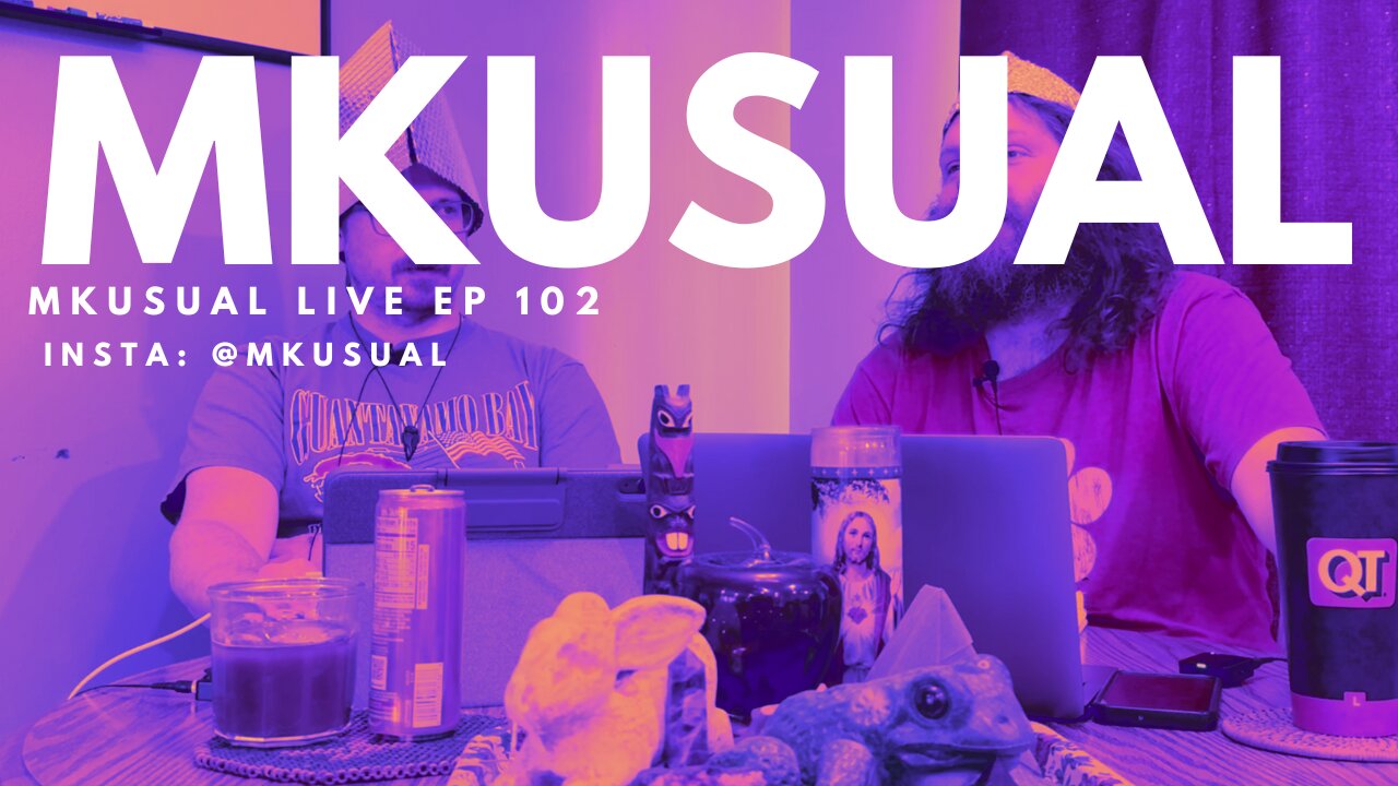 TinFoil Finale: The Matrix & The Meaning of Life |MKUSUAL Live 102