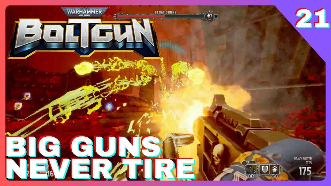 BIG Guns Never Tire | Warhammer 40k: Boltgun