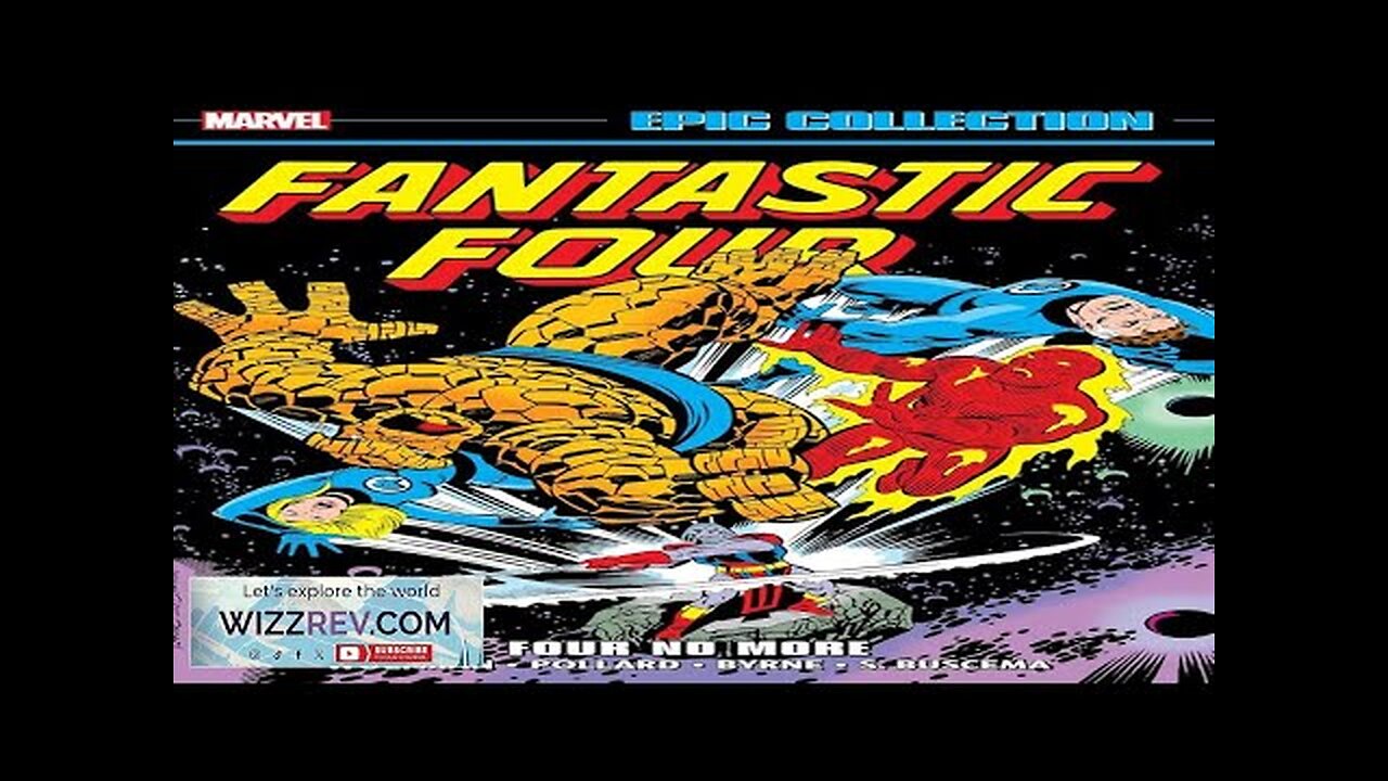 Fantastic Four: Epic Collection: Four No More Review