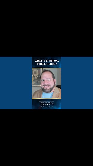 What is Spiritual Intelligence?